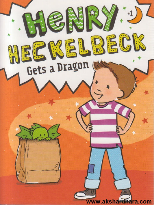 Henry Heckelbeck Gets a Dragon # 1