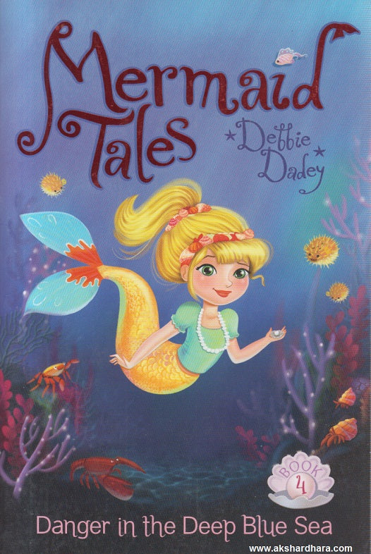 Mermaid Tales (Danger in the Deep Blue Sea)
