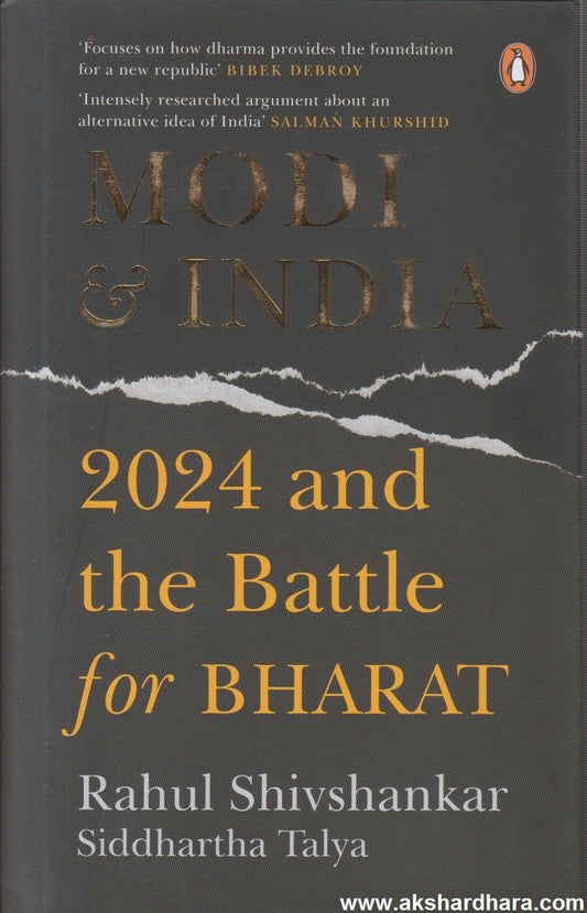 Modi & India  2024 and the Battle for BHARAT