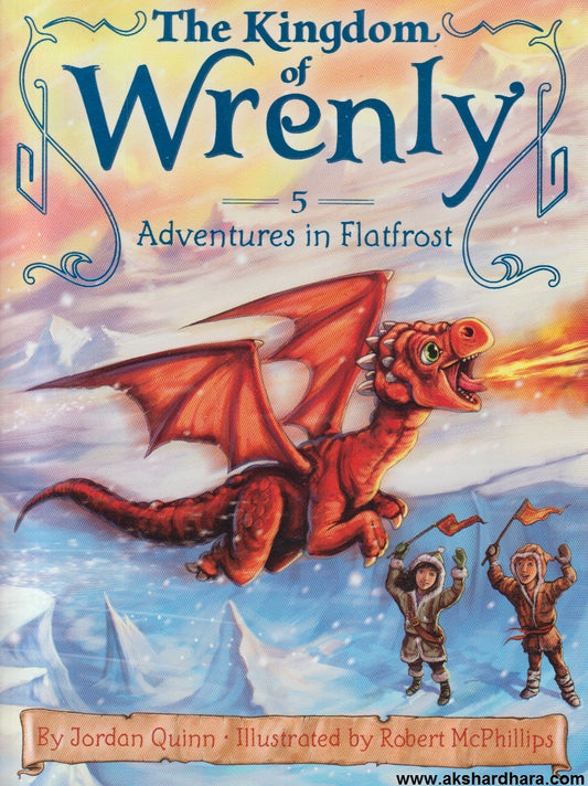 The Kingdom of Wrenly - 5 Adventures in Flatfrost