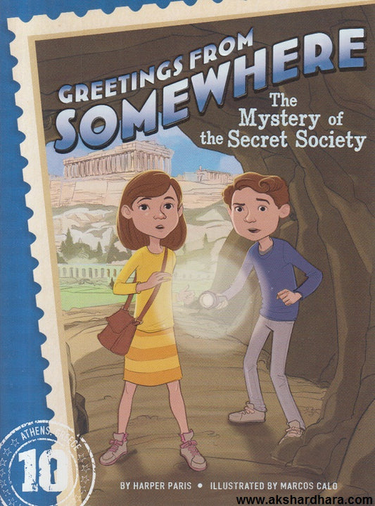 The Mystery Of The Secret Society (Greetings From Somewhere )