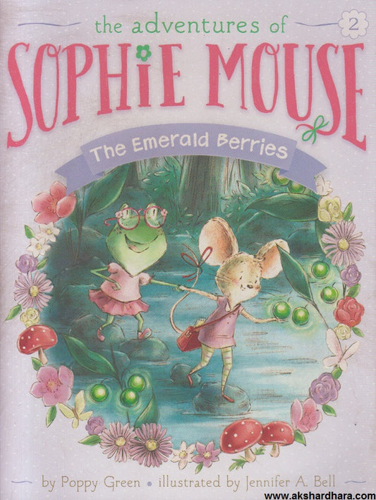 The Adventures of Sophie Mouse The Emerald Berries - 2