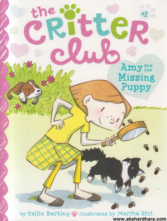 Amy and the Missing Puppy (Book #1 in the The Critter Club Series)