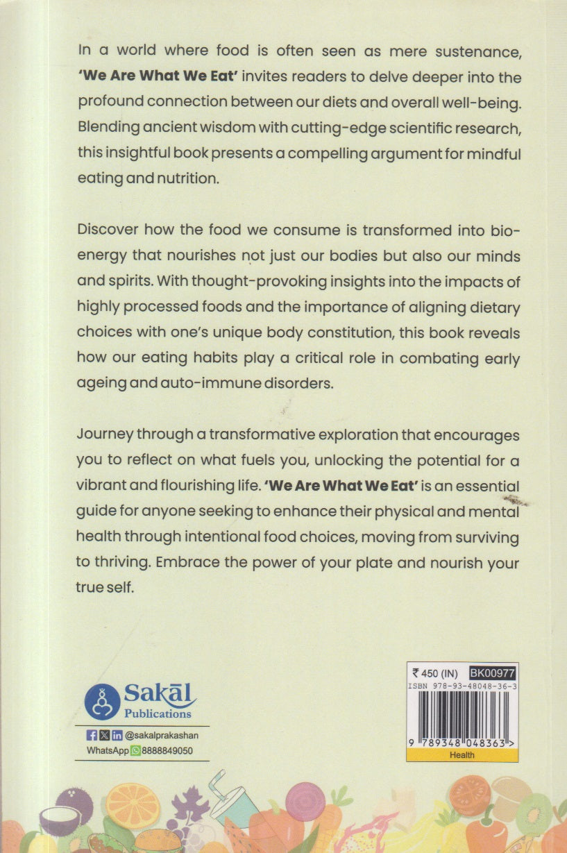 We Are What Wheat : How To Add More Life To Your Years