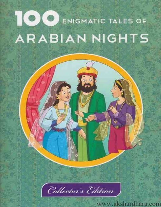 100 Enigmatic Tales Of Arabian Nights (100 Enigmatic Tales Of Arabian Nights)