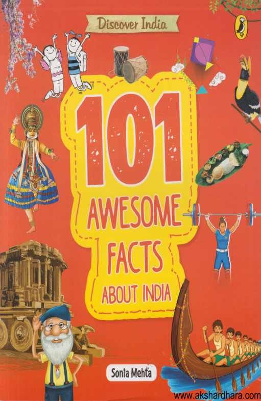 101 Awesome Facts About India