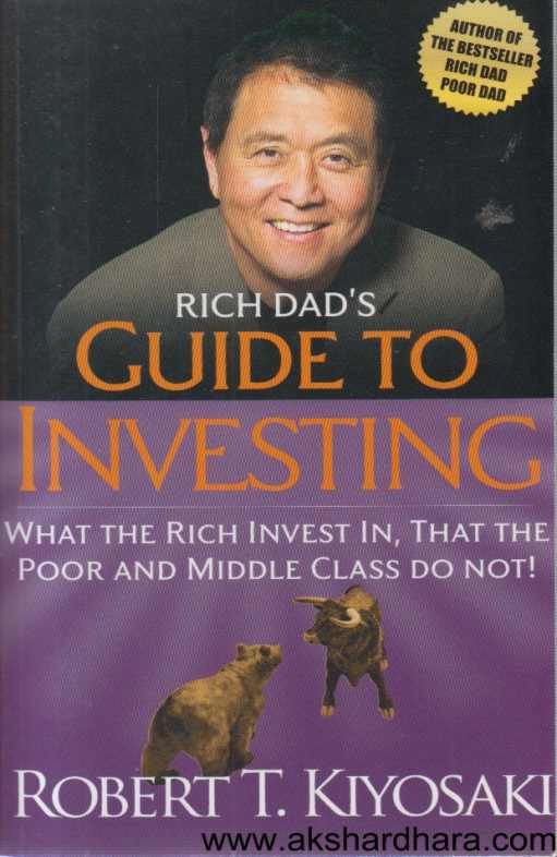 Rich dads Guide To Investing