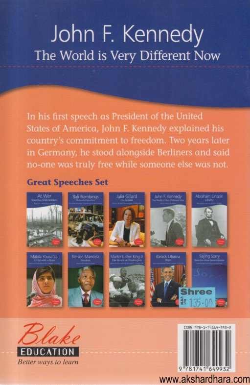 John F Kennedy The World is Very Different Now