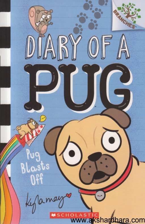 Diary Of A Pug Pug Blasts Off ( Diary Of A Pug Pug Blasts Off )