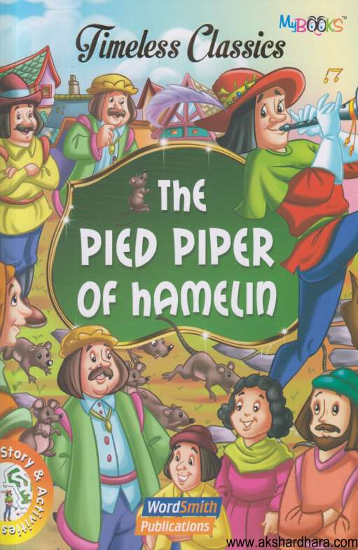 Timeless Classics The Pied iper of Hamelin