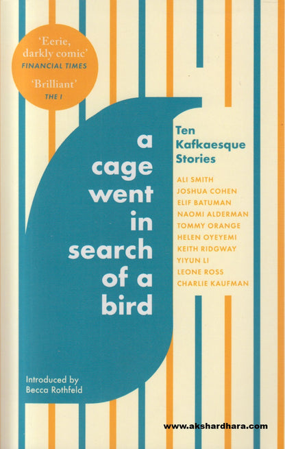 A Cage Went in Search of a Bird