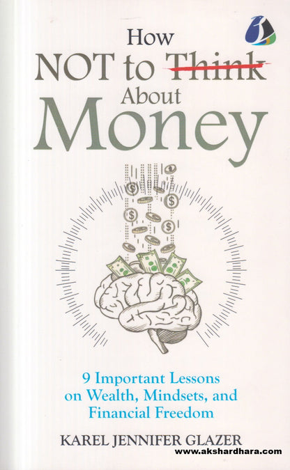 How NOT to Think About Money