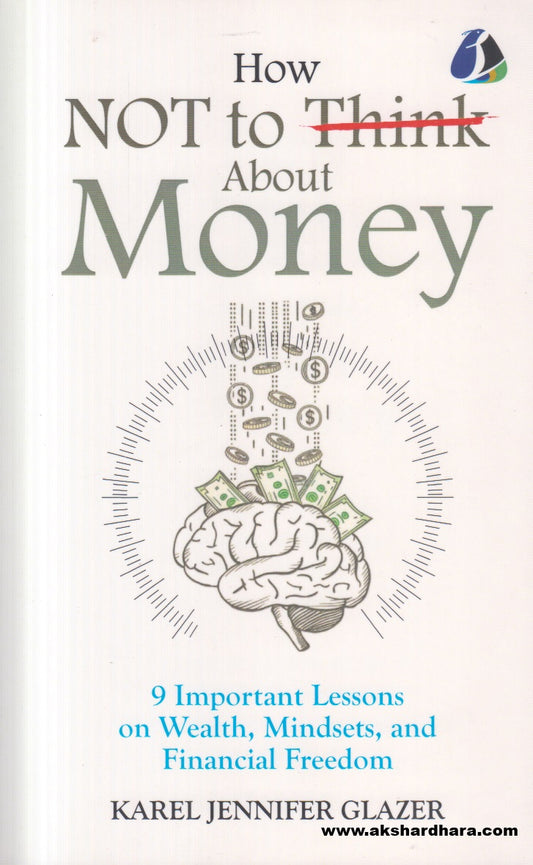 How NOT to Think About Money