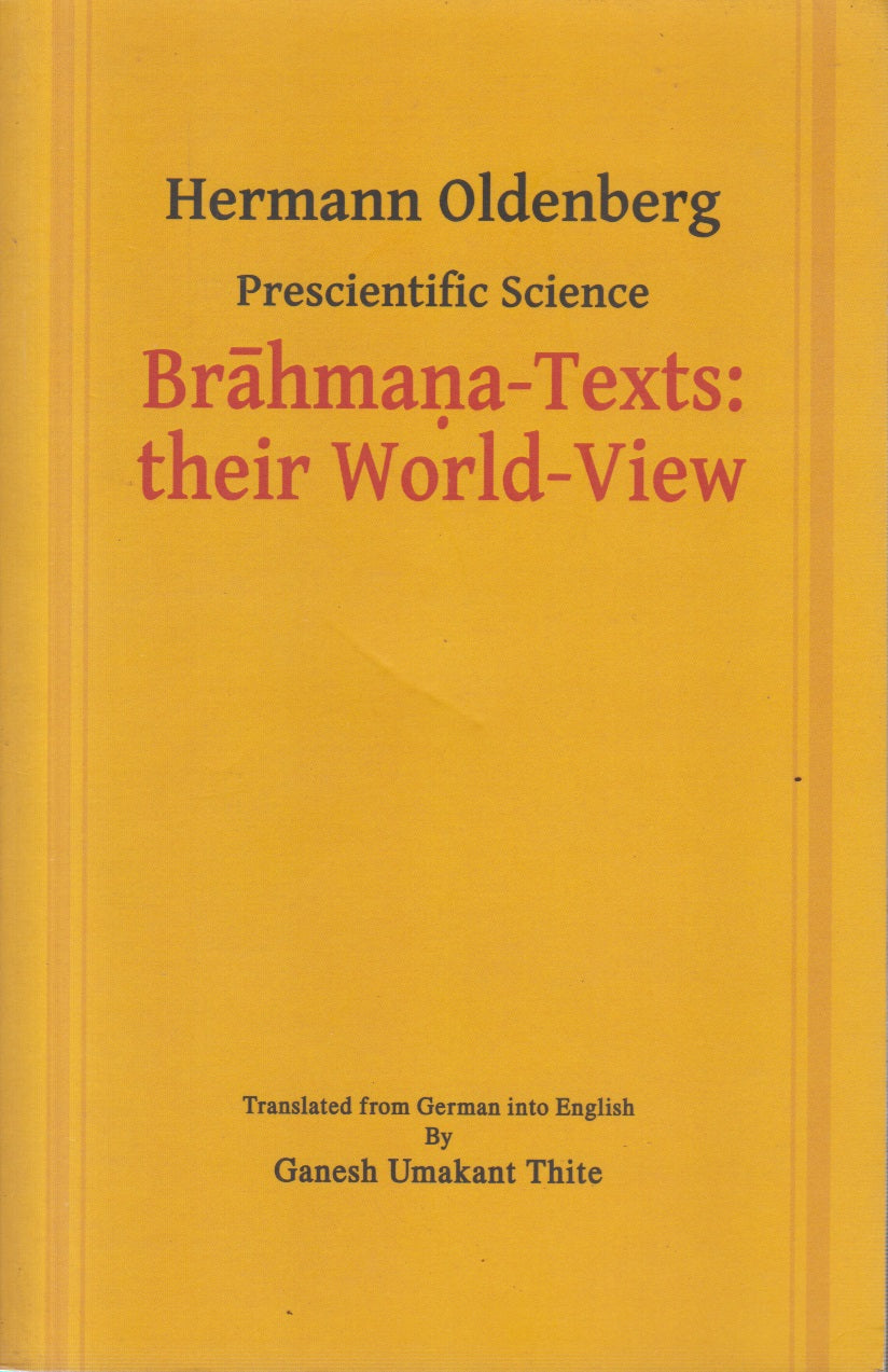 BRAHMAN -TEXTS THEIR WORLD VIEW