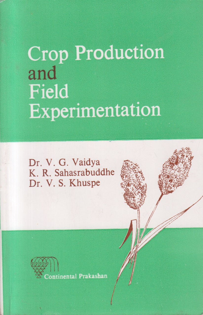 Crop Production and Field Experimentation