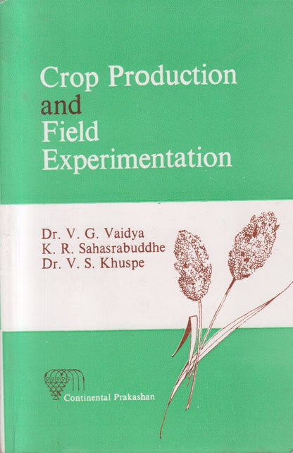 Crop Production and Field Experimentation