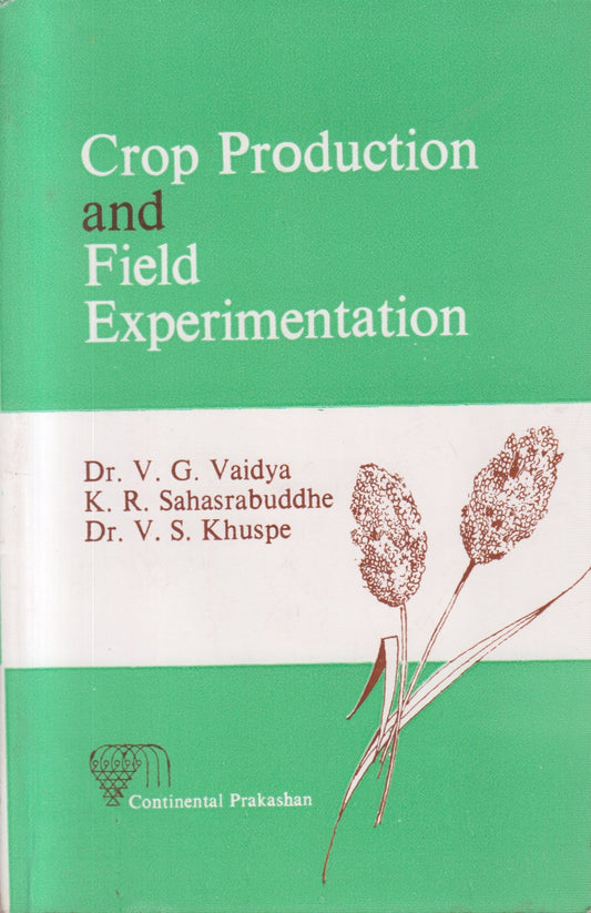 Crop Production and Field Experimentation
