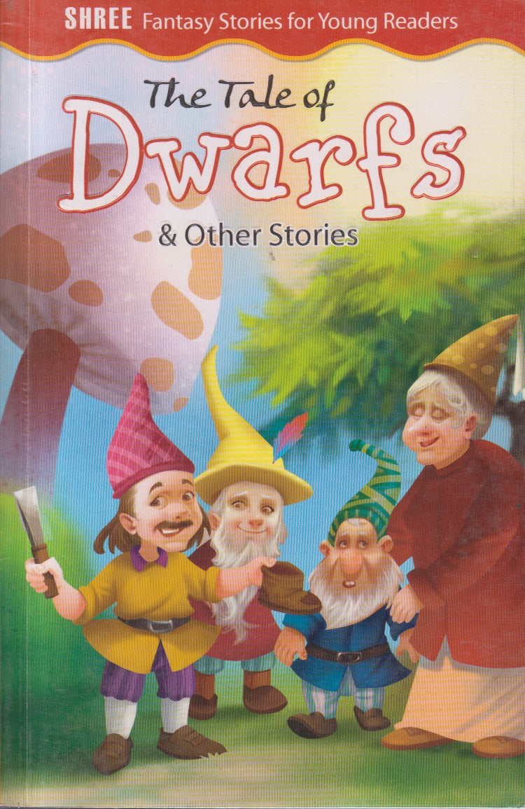 The Tale of Dwarfs & Other Stories