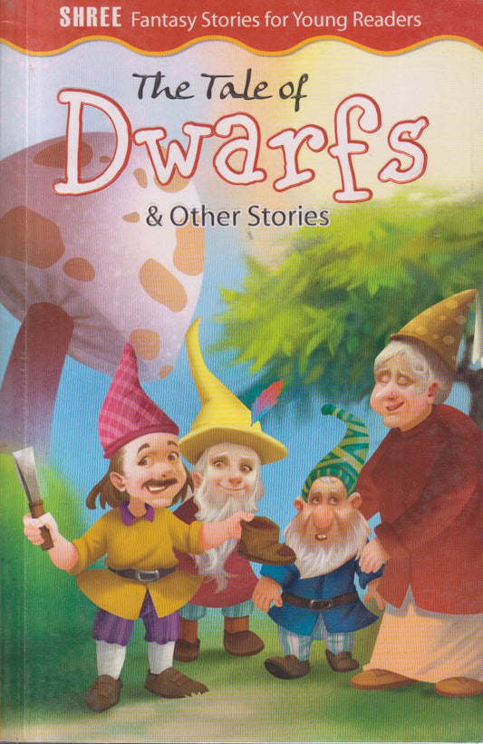 The Tale of Dwarfs & Other Stories