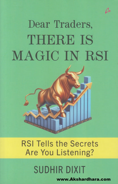 Dear Traders, There Is Magic In RSI :  RSI Tells the Secrets, Are You Listening?