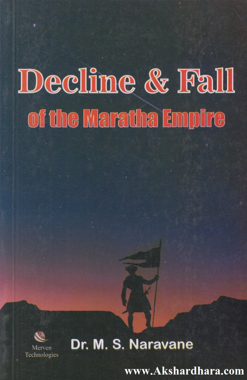 Decline & Fall of the Maratha Empire