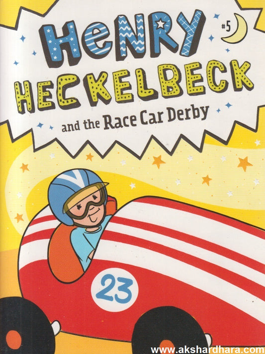 Henry Heckelbeck and the Race Car Derby #5