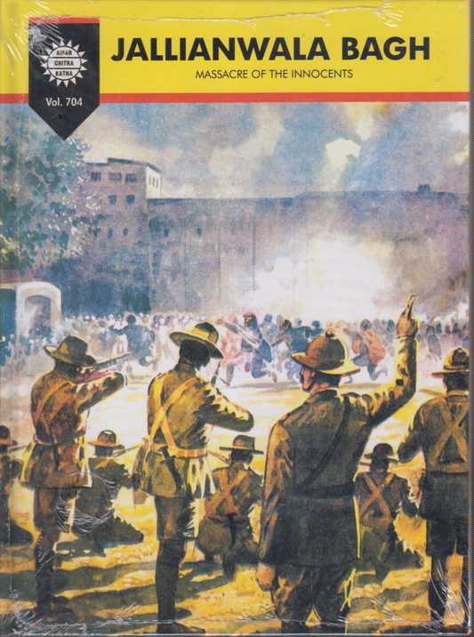 Jallianwala Bagh Massacre of The Innocents