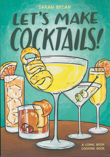 Let's Make Cocktails!