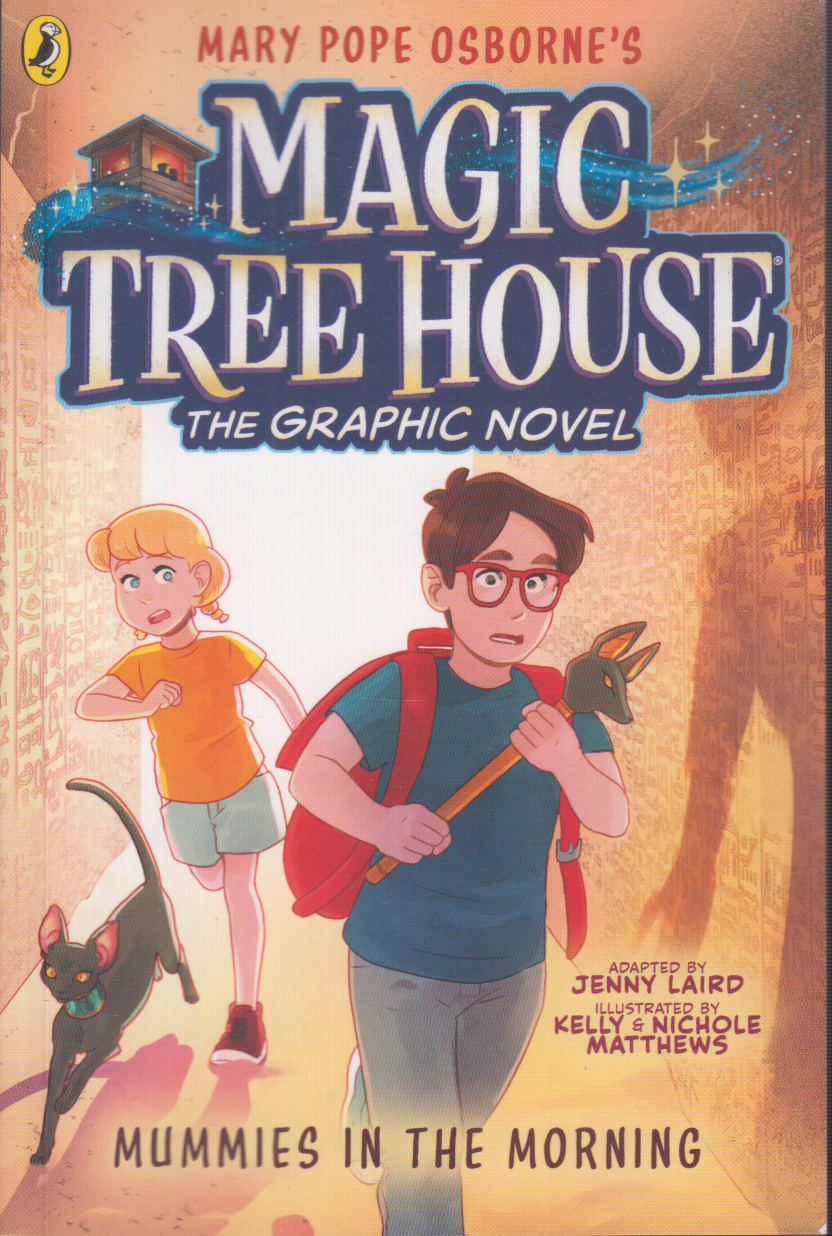 Magic Tree House The Graphic Novel( Mummies in the morning)