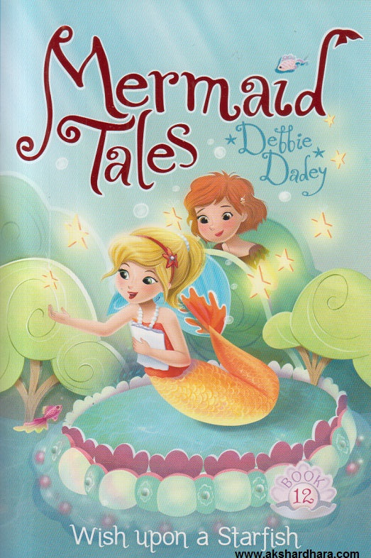 Mermaid Tales ( Wish upon a Starfish )
