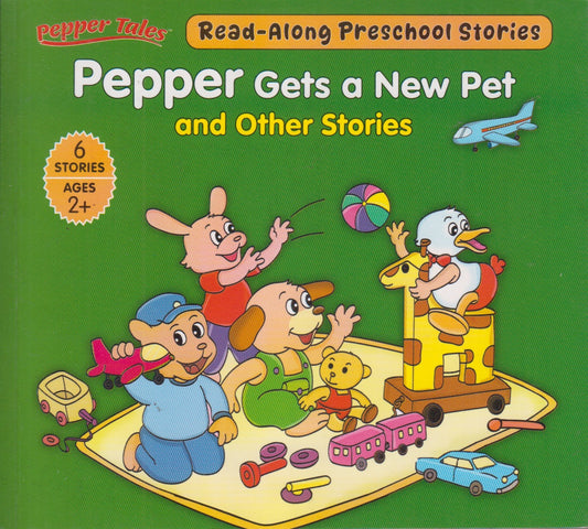 Pepper Gets a New Pet and Other Stories