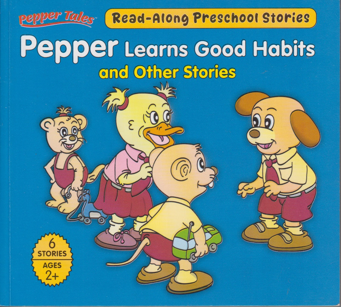 Pepper Learns Good Habits and Other Stories