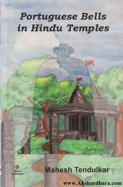 Portuguese Bells in Hindu Temples