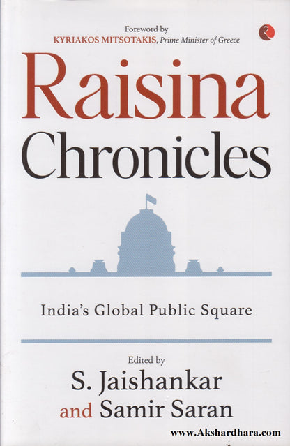 Raisina Chronicles : India’s Global Public Square