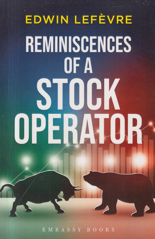 Reminiscences Of A Stock Operator