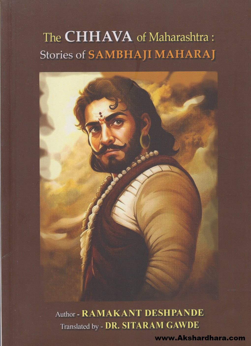 The Chhava Of Maharashtra : Stories Of Sambhaji Maharaj