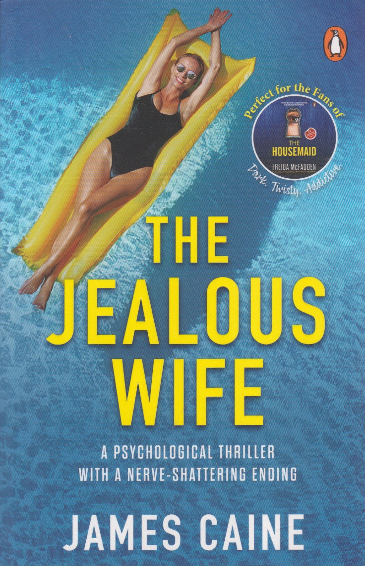 The Jealous Wife : A Psychological Thriller With A Nerve-Shattering Ending