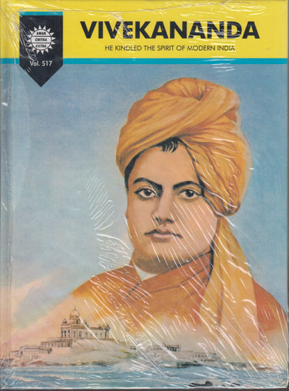 Vivekananda He Kindled The Spirit of Modern India