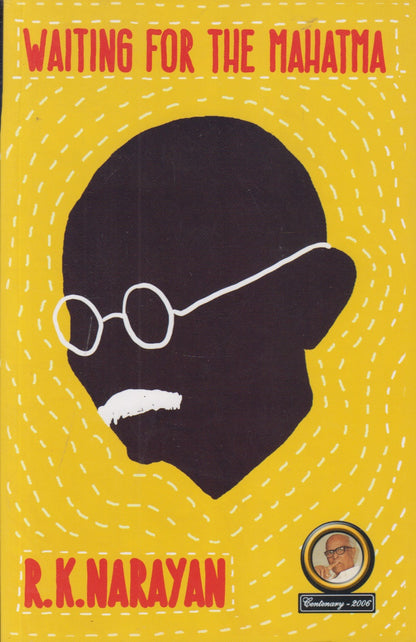 WAITING FOR THE MAHATMA
