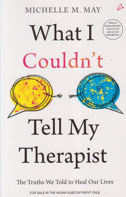What I Couldn't Tell My Therapist