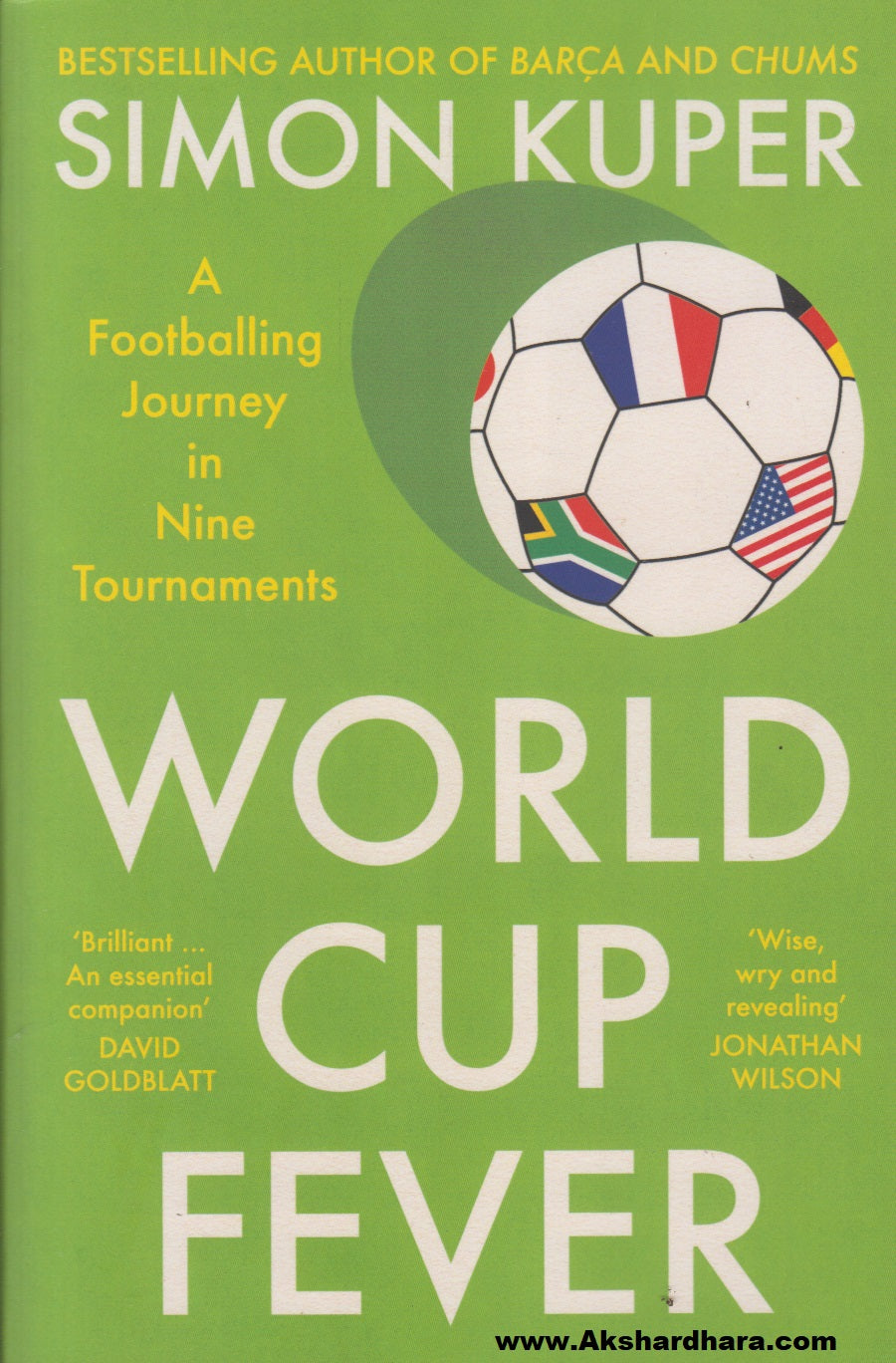 World Cup Fever : A Footballing Journey in Nine Tournaments