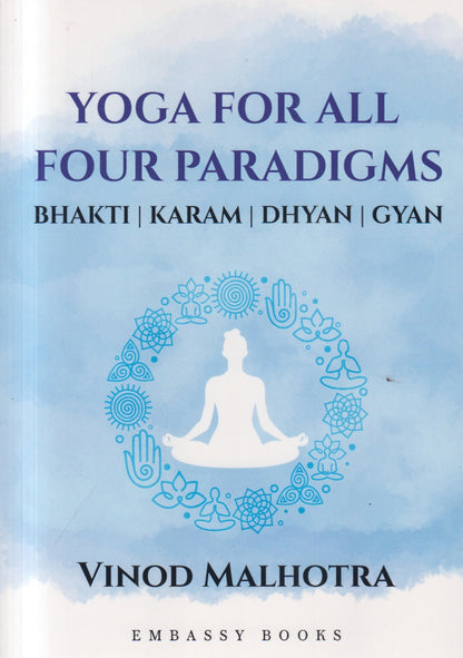 Yoga For All Four Paradigms