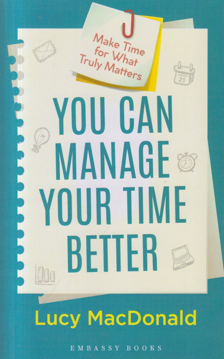 You Can Manage Your Time Better