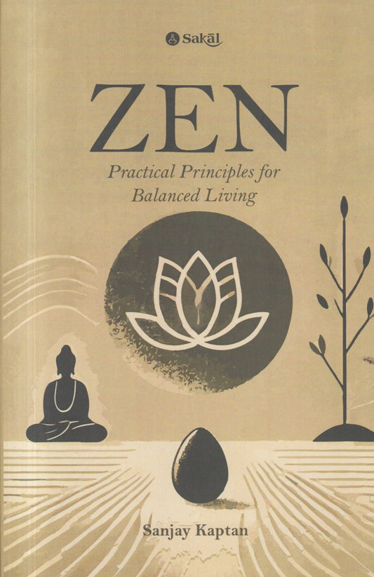 ZEN : Practical Principles for Balanced Living