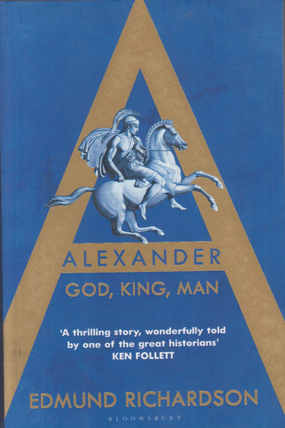 ALEXANDER GOD, KING, MAN