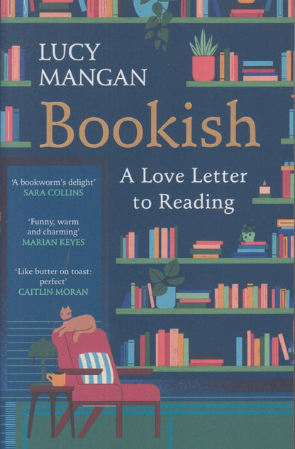 Bookish  A Love Letter to Reading