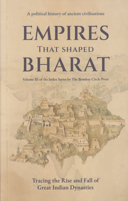 EMPIRES THAT SHARED BHARAT