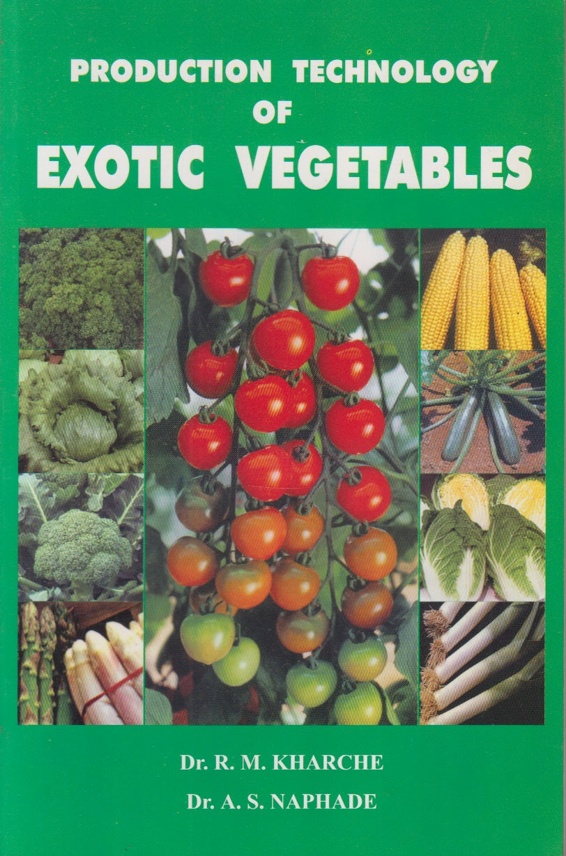 PRODUCTION TECHNOLOGY OF EXOTIC VEGETABLES