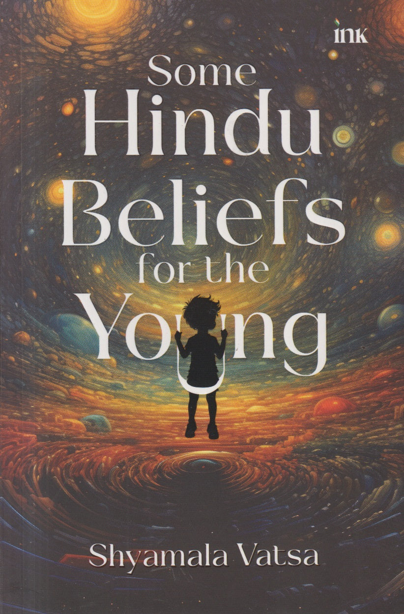 Some Hindu Beliefs for the Young