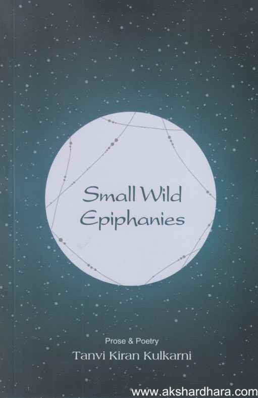 Small Wild Epiphanies (Small Wild Epiphanies)